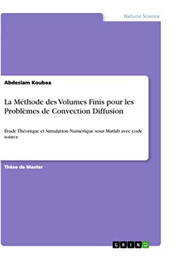 Méthode des Volumes Finis pour les Problèmes de Convection Diffusion